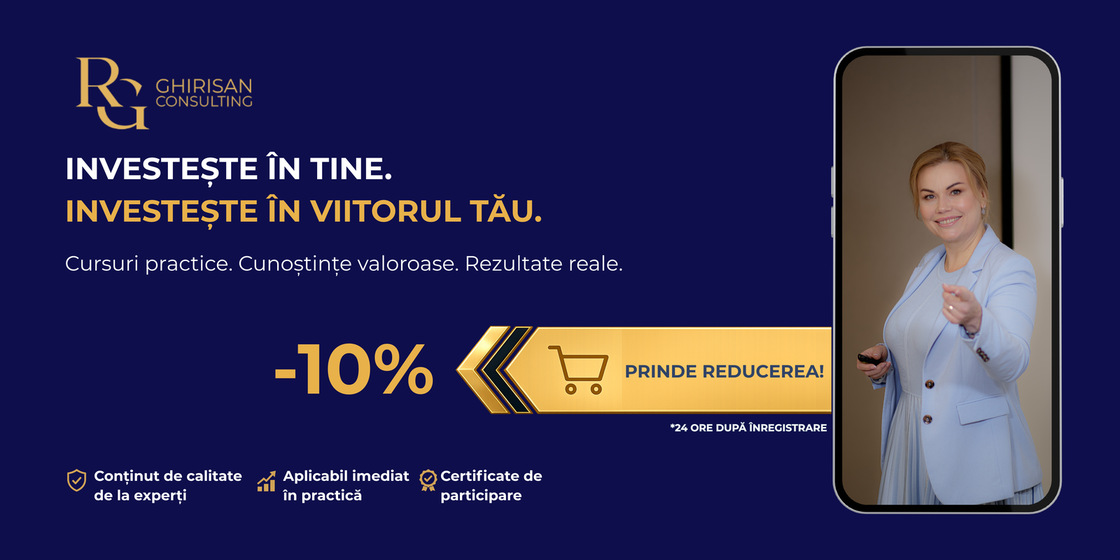 Investește în tine. Investește în viitorul tău. −10% — prinde reducerea!